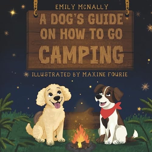 Cover of A Dog's Guide on How to Go Camping